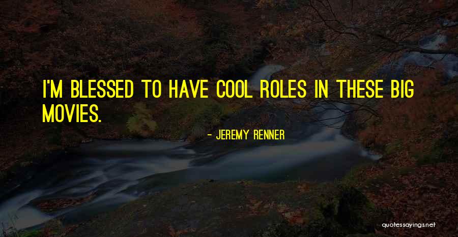 Phung Ha Quotes By Jeremy Renner Phung Ha Quotes By Jeremy Renner