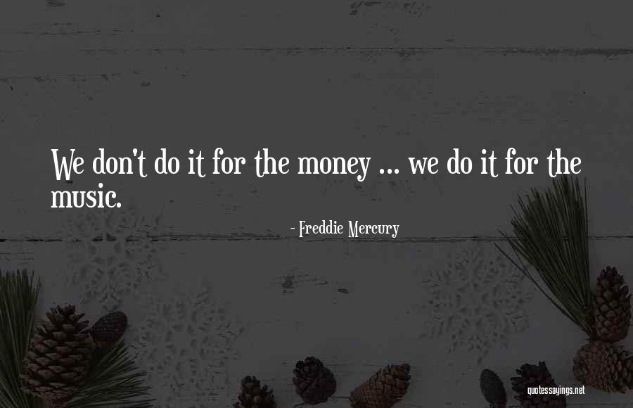 Phununet Quotes By Freddie Mercury Phununet Quotes By Freddie Mercury