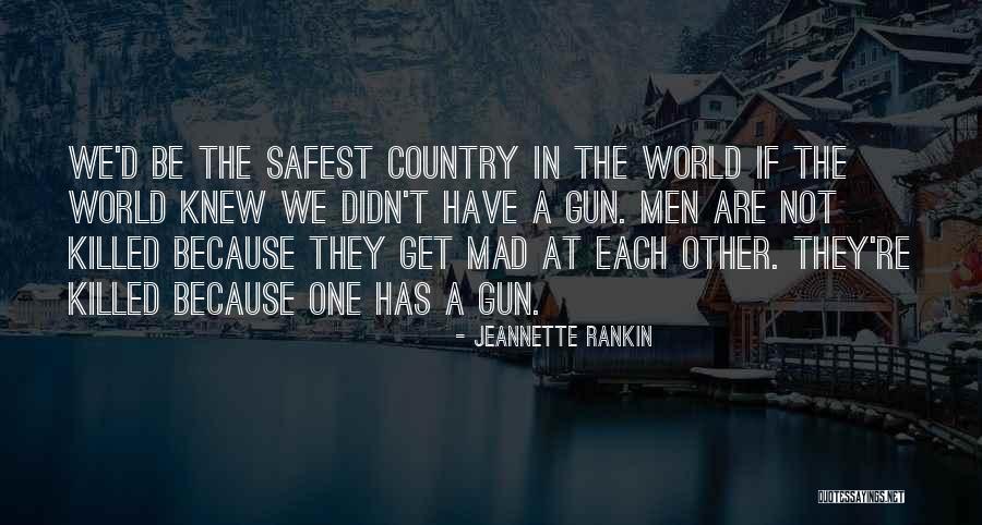 Phuti Lekoloane Quotes By Jeannette Rankin Phuti Lekoloane Quotes By Jeannette Rankin
