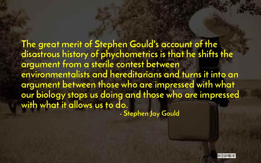 Phychometrics Quotes By Stephen Jay Gould Phychometrics Quotes By Stephen Jay Gould