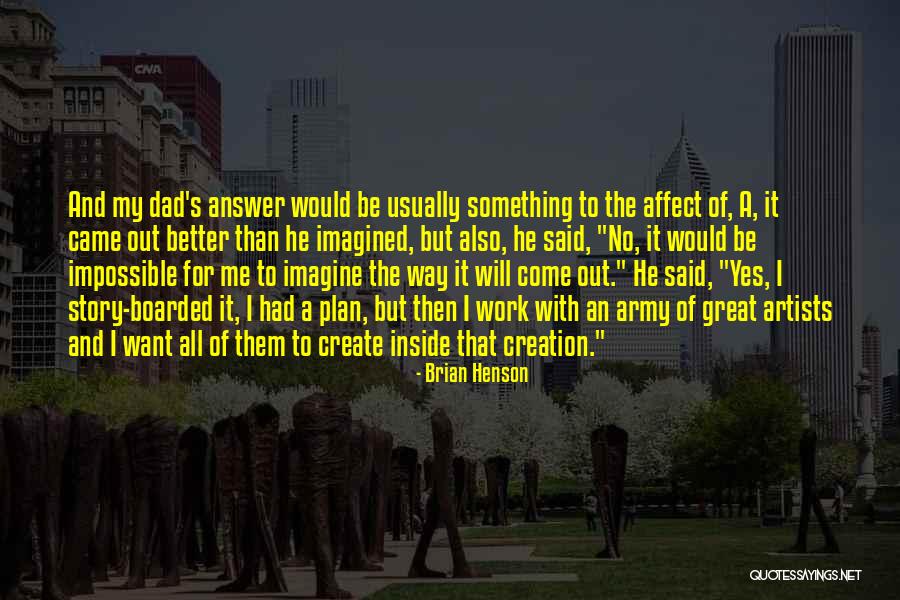 Phycidelics Quotes By Brian Henson Phycidelics Quotes By Brian Henson