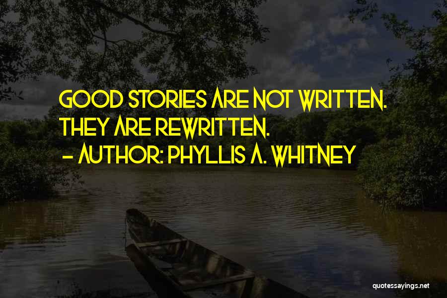 Phyllis A. Whitney Quotes 1565623