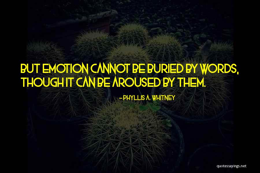 Phyllis A. Whitney Quotes 1725669 Phyllis A. Whitney Quotes 1725669