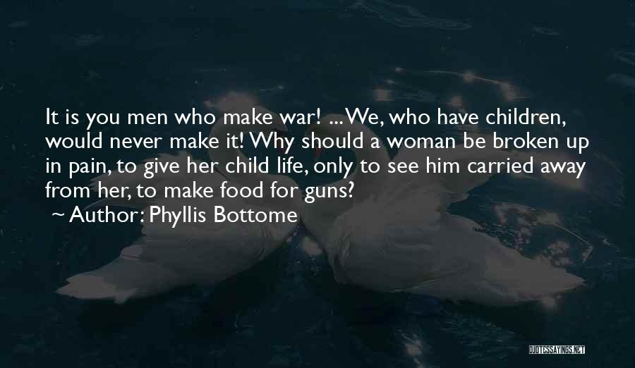 Phyllis Bottome Quotes 1251470