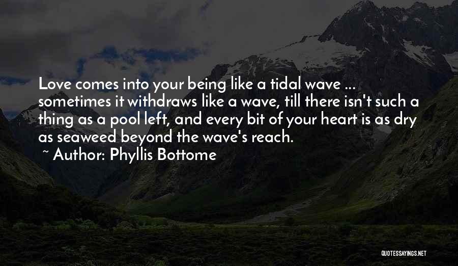 Phyllis Bottome Quotes 1383392