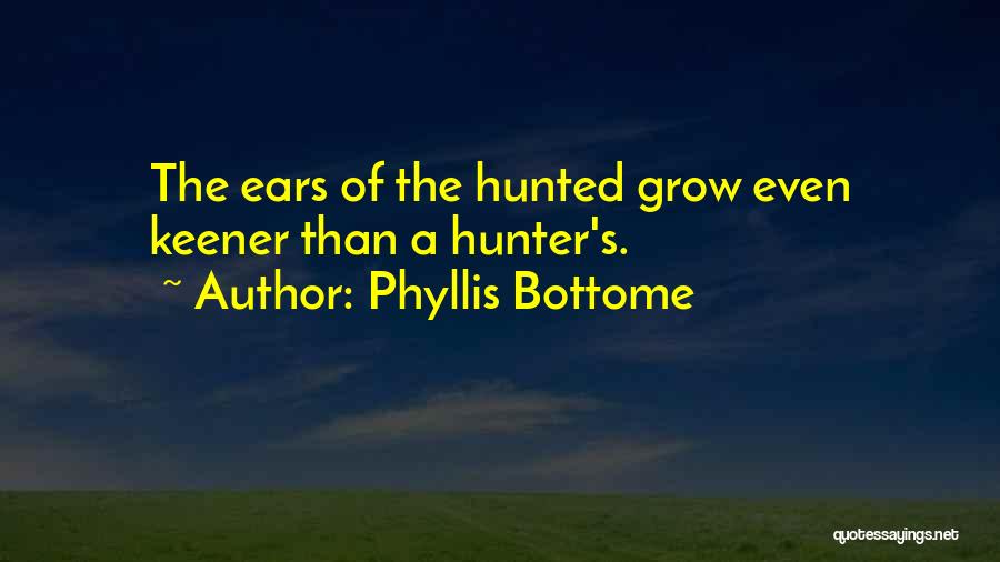 Phyllis Bottome Quotes 1455027