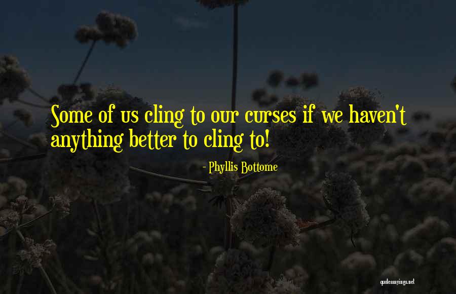 Phyllis Bottome Quotes 2108879 Phyllis Bottome Quotes 2108879