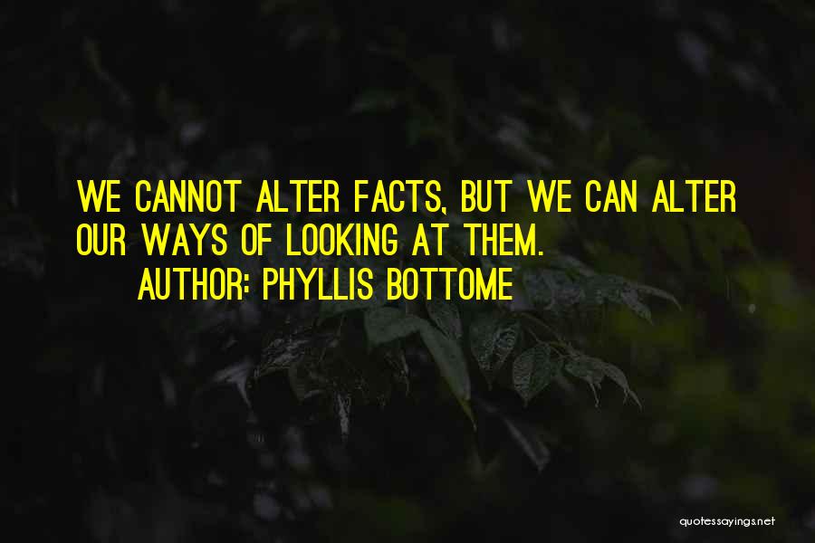 Phyllis Bottome Quotes 681553