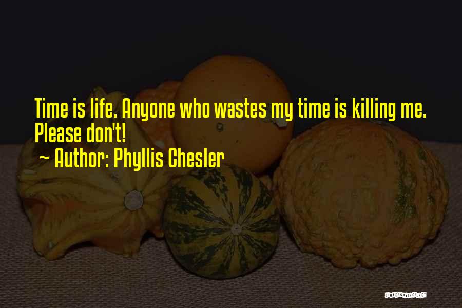 Phyllis Chesler Quotes 2094267