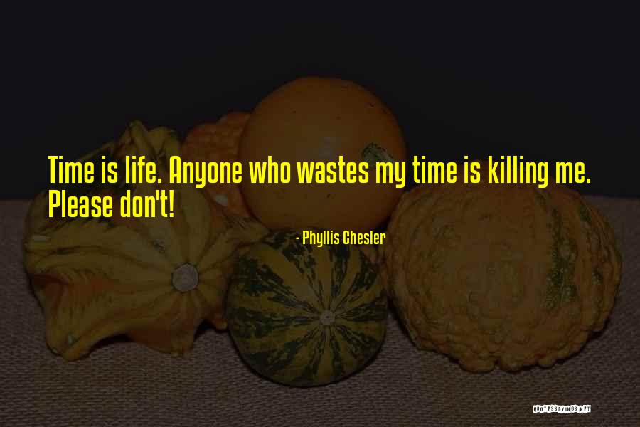 Phyllis Chesler Quotes 2094267