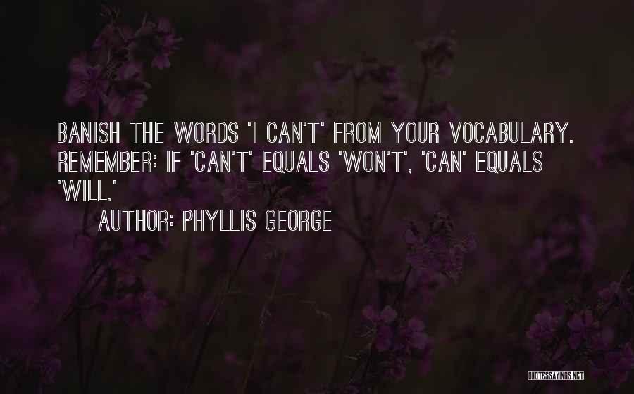 Phyllis George Quotes 524431