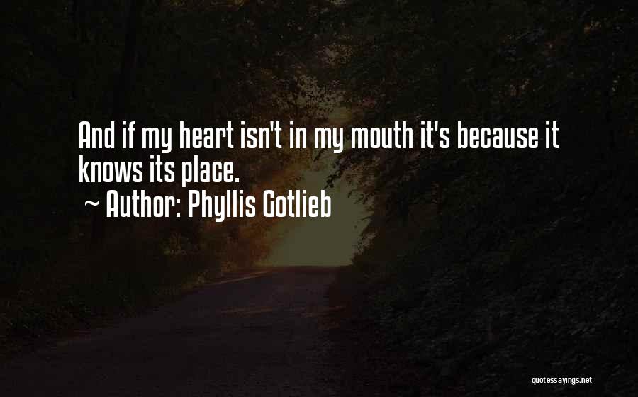 Phyllis Gotlieb Quotes 1761422