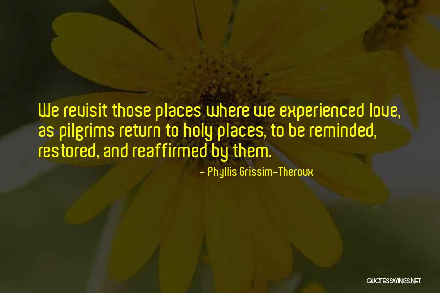Phyllis Grissim-Theroux Quotes 1775768 Phyllis Grissim-Theroux Quotes 1775768