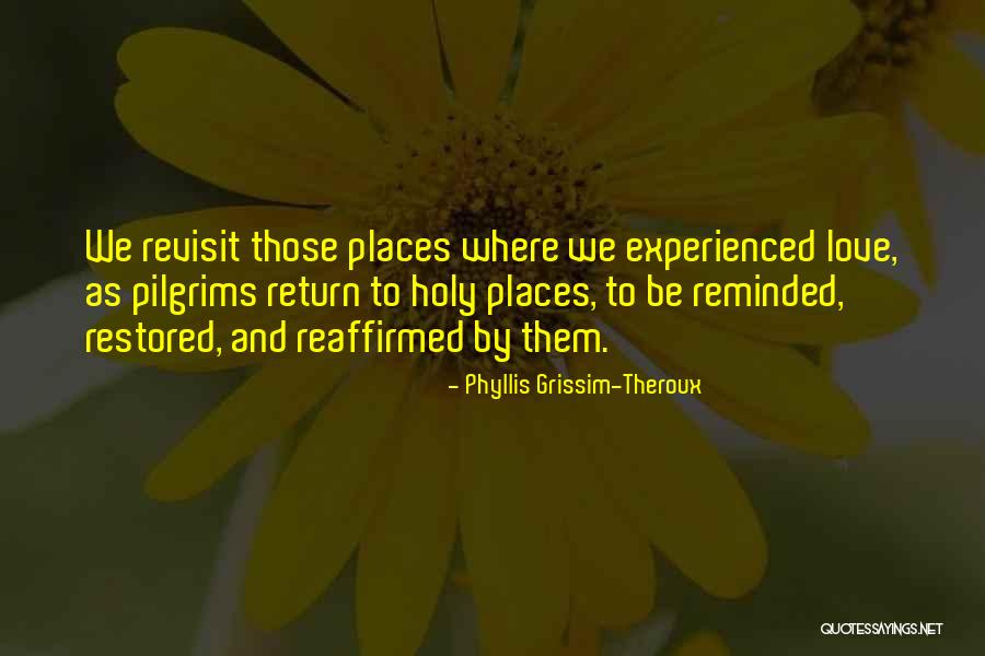 Phyllis Grissim-Theroux Quotes 1775768