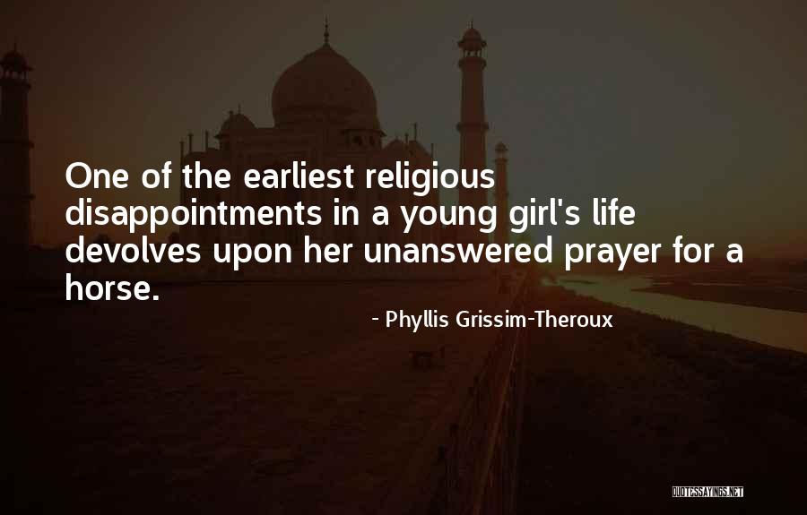 Phyllis Grissim-Theroux Quotes 857273