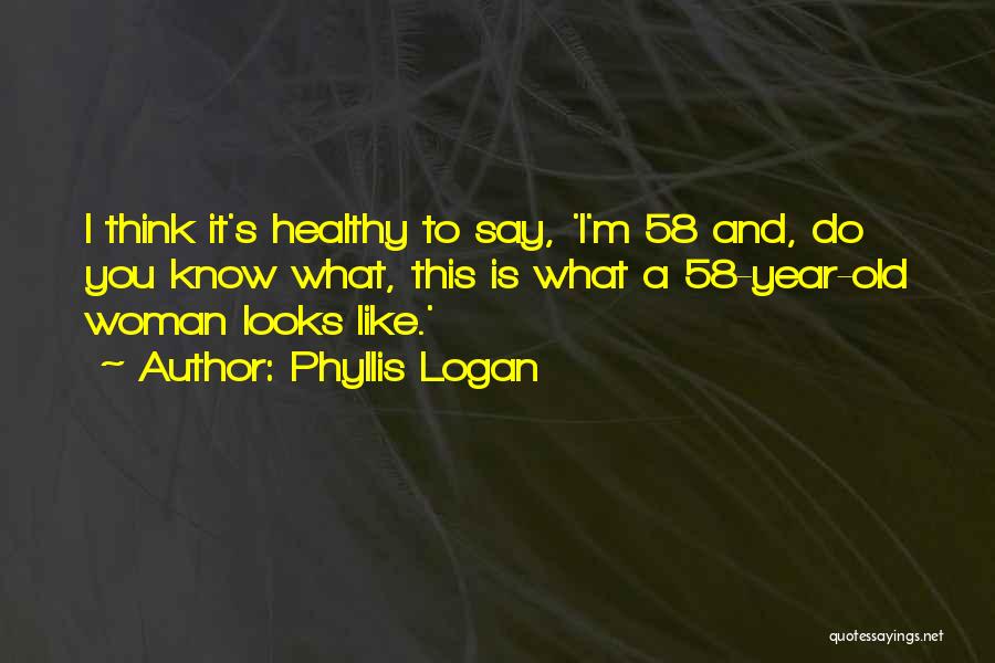 Phyllis Logan Quotes 2125745