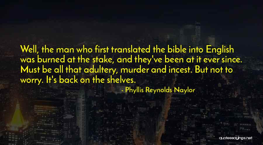 Phyllis Reynolds Naylor Quotes 1443373