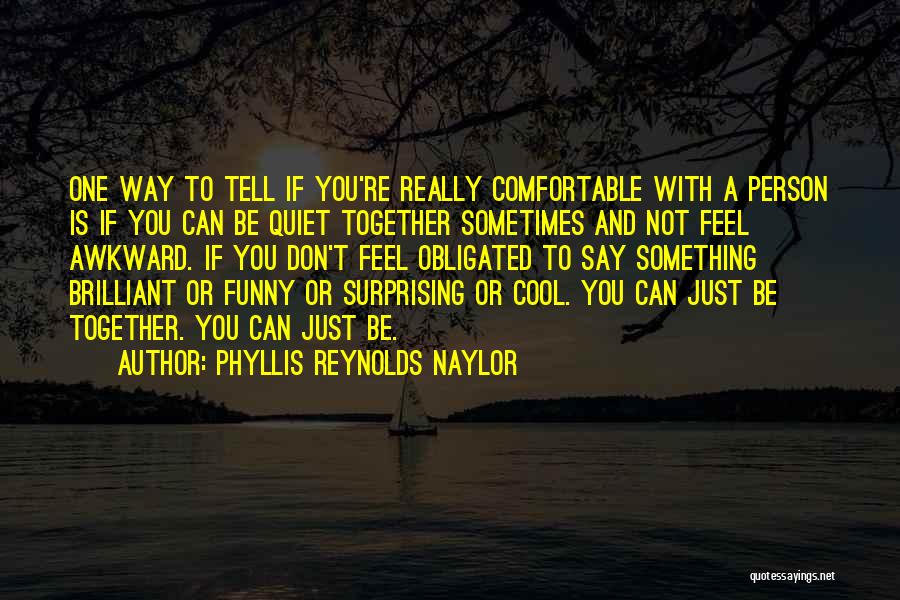 Phyllis Reynolds Naylor Quotes 1598239