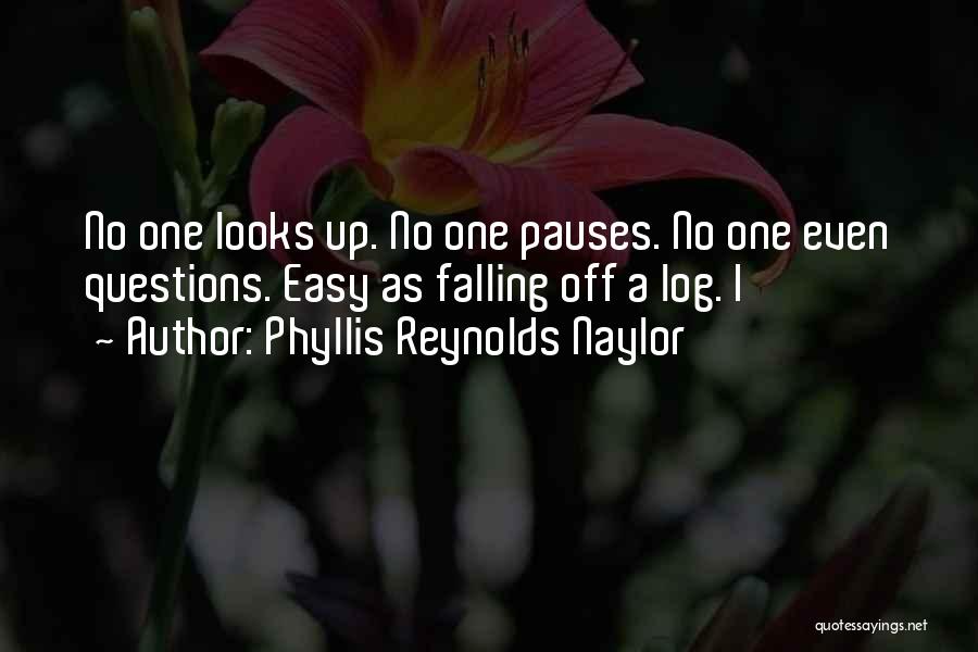 Phyllis Reynolds Naylor Quotes 2071100