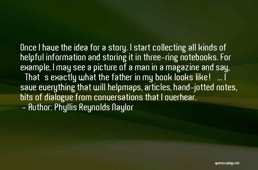 Phyllis Reynolds Naylor Quotes 573068