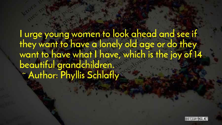 Phyllis Schlafly Quotes 1285097