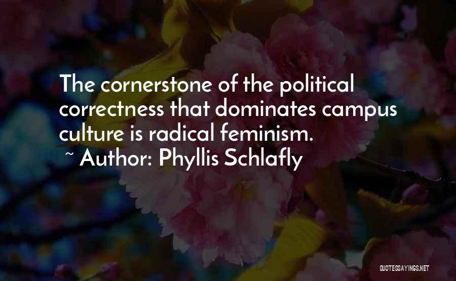 Phyllis Schlafly Quotes 1350540