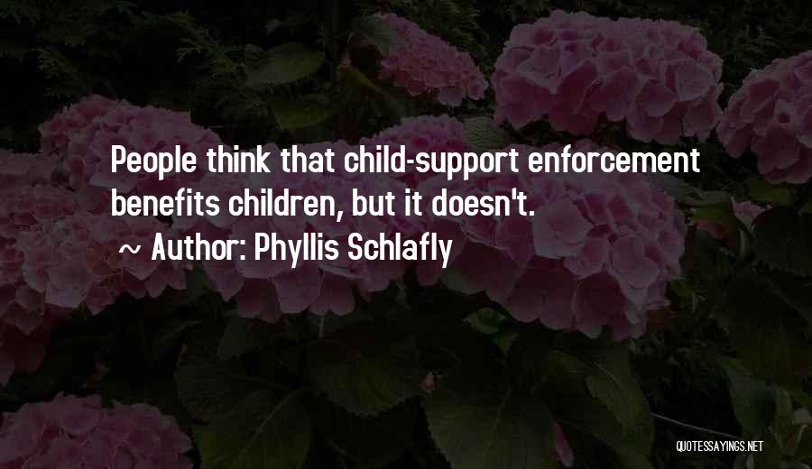 Phyllis Schlafly Quotes 1609508