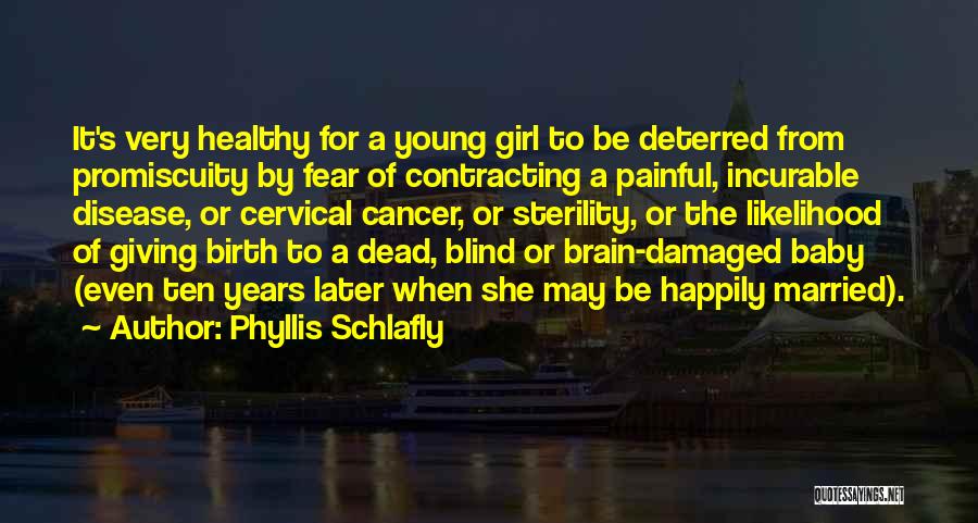 Phyllis Schlafly Quotes 1636711