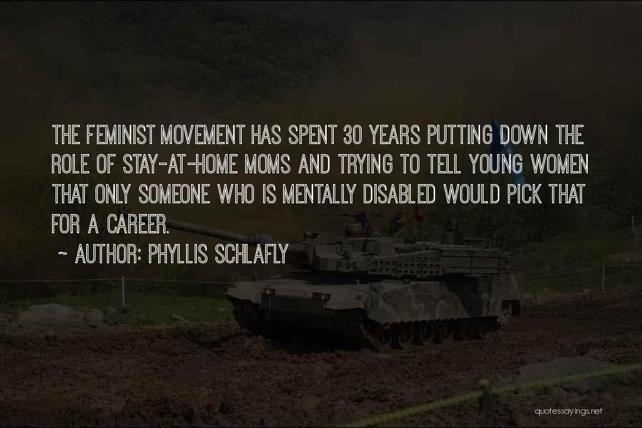 Phyllis Schlafly Quotes 2159306