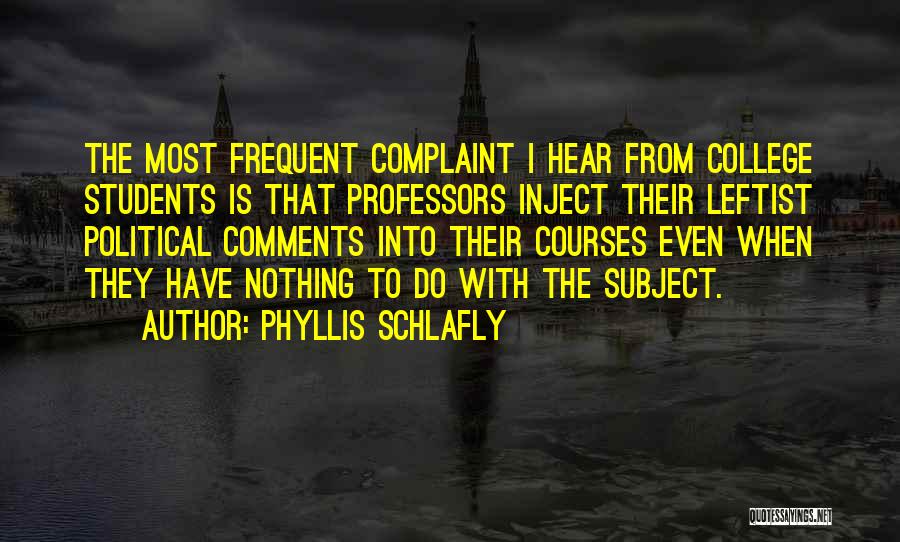 Phyllis Schlafly Quotes 274989