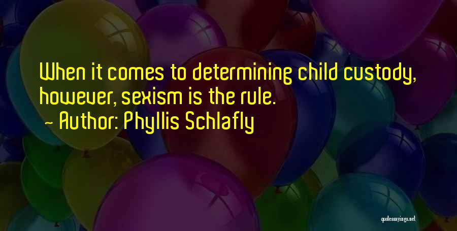 Phyllis Schlafly Quotes 770215