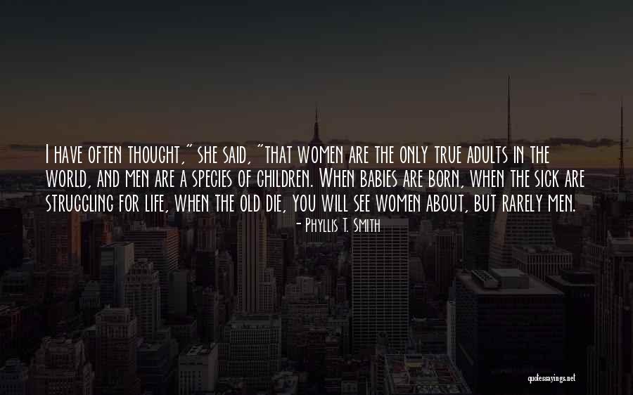 Phyllis T. Smith Quotes 895754 Phyllis T. Smith Quotes 895754