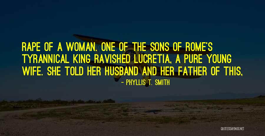 Phyllis T. Smith Quotes 910337