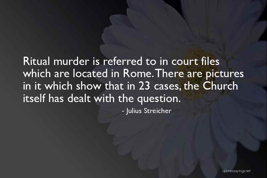 Physalis Heterophylla Quotes By Julius Streicher Physalis Heterophylla Quotes By Julius Streicher