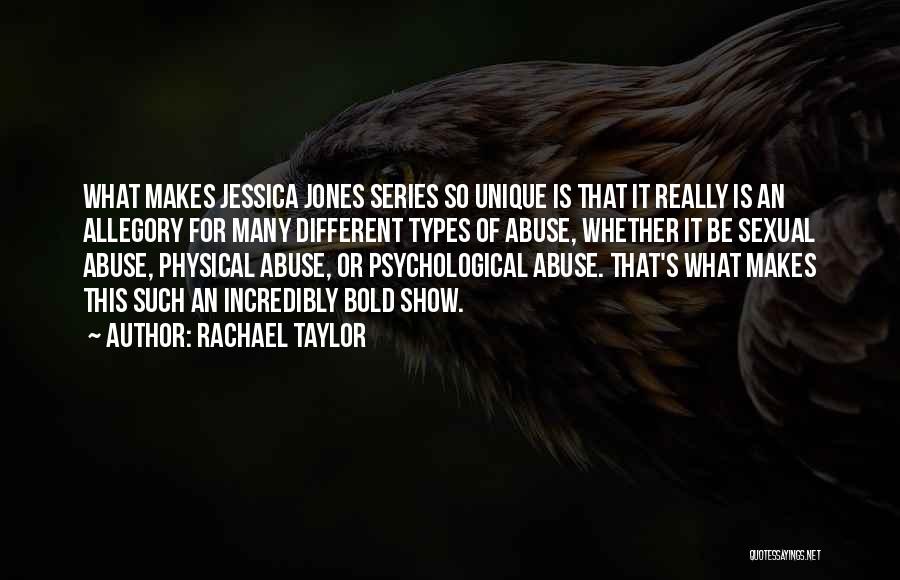 Physical Abuse Quotes By Rachael Taylor