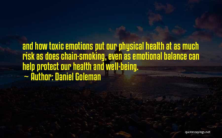 Physical And Emotional Health Quotes By Daniel Goleman