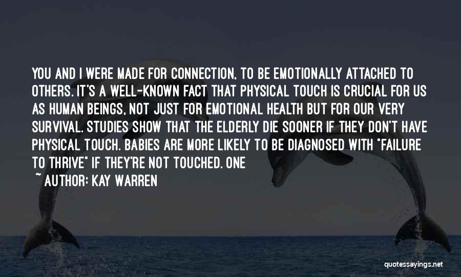 Physical And Emotional Health Quotes By Kay Warren