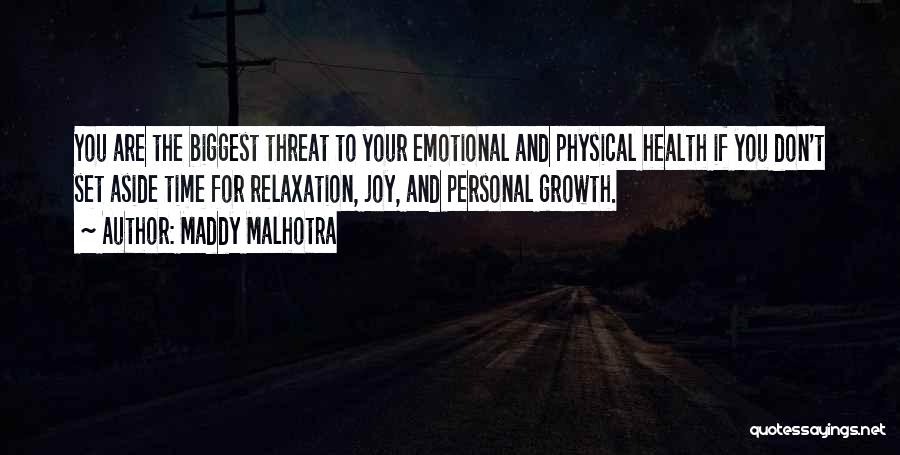 Physical And Emotional Health Quotes By Maddy Malhotra