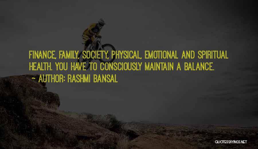 Physical And Emotional Health Quotes By Rashmi Bansal