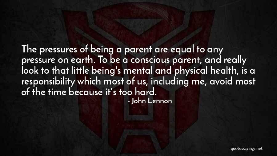Physical And Mental Health Quotes By John Lennon Physical And Mental Health Quotes By John Lennon