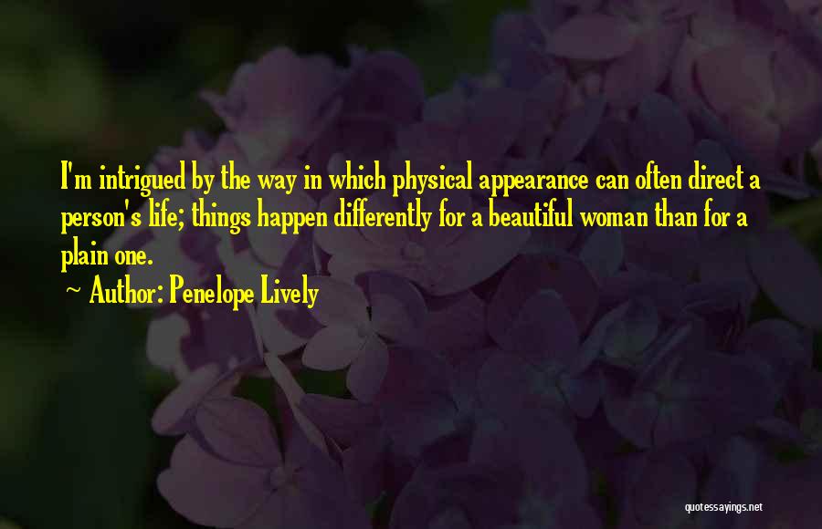 Physical Appearance Quotes By Penelope Lively