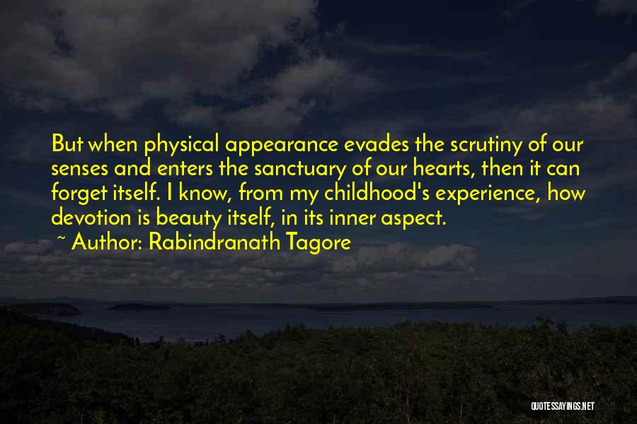 Physical Appearance Quotes By Rabindranath Tagore