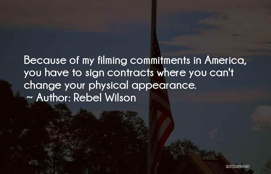 Physical Appearance Quotes By Rebel Wilson