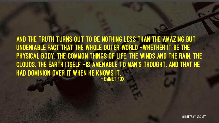 Physical Body Quotes By Emmet Fox Physical Body Quotes By Emmet Fox