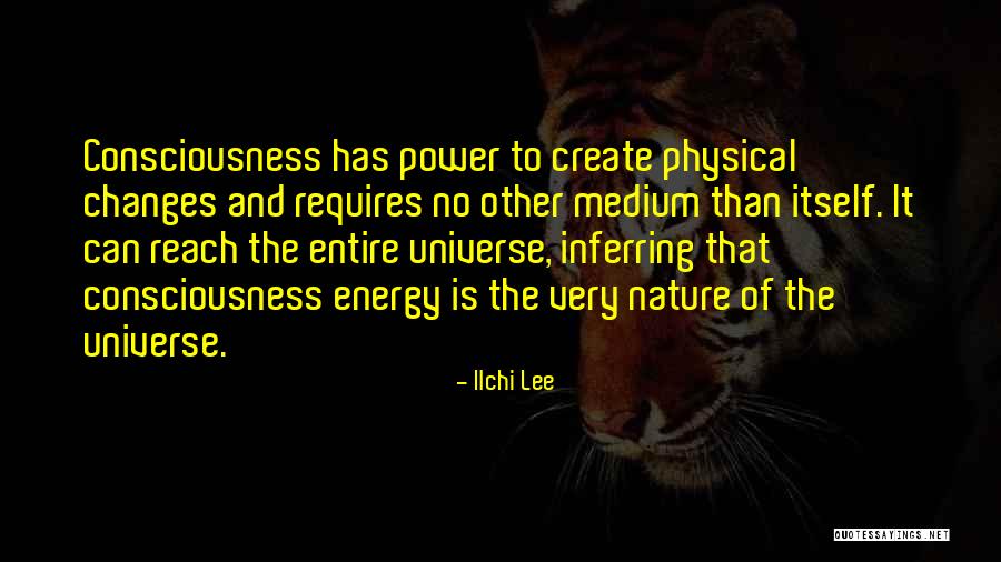 Physical Changes Quotes By Ilchi Lee Physical Changes Quotes By Ilchi Lee