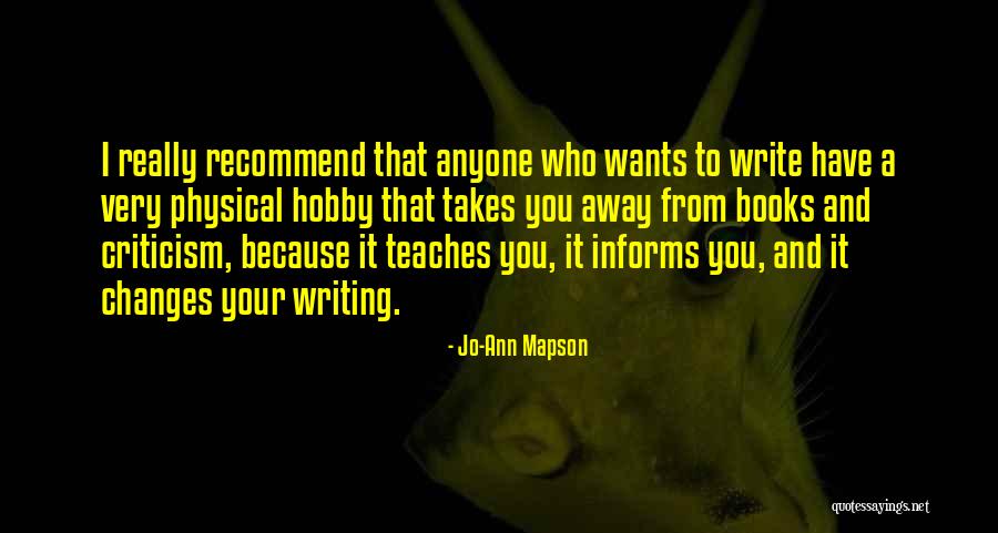 Physical Changes Quotes By Jo-Ann Mapson Physical Changes Quotes By Jo-Ann Mapson