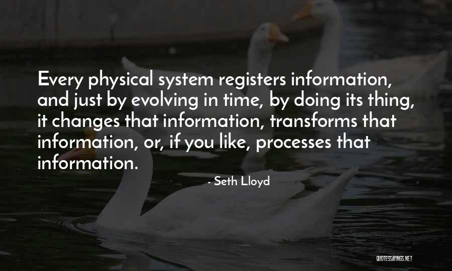 Physical Changes Quotes By Seth Lloyd Physical Changes Quotes By Seth Lloyd