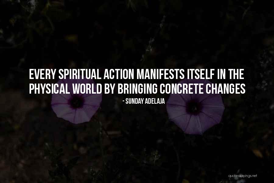 Physical Changes Quotes By Sunday Adelaja Physical Changes Quotes By Sunday Adelaja