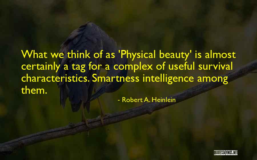 Physical Characteristics Quotes By Robert A. Heinlein