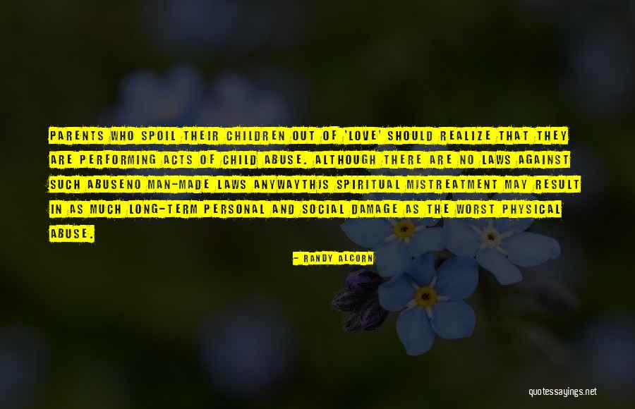 Physical Child Abuse Quotes By Randy Alcorn Physical Child Abuse Quotes By Randy Alcorn